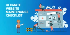 Complete Website Maintenance Testing Checklist for Optimal Performance